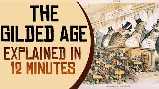 The Gilded Age The ‘High’ Point in America’s History [upl. by Eronaele]