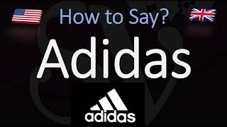 How to Pronounce Adidas CORRECTLY [upl. by Knuth]