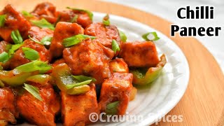 Restaurant Style Chilli Paneer Dry  Homemade Chilli Sauce  Without Maida [upl. by Naryk]