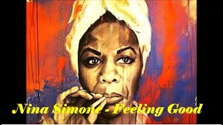 Nina Simone  Feeling Good lyrics on screen [upl. by Southworth]