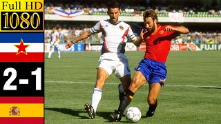 Yugoslavia 21 Spain World Cup 1990  Full highlight  1080p HD [upl. by Adelaida]