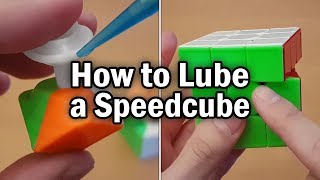 How To Lubricate Lube amp Setup a Rubiks Cube [upl. by Nonna]