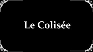 1 minute pour Le Colisée [upl. by Aekan]