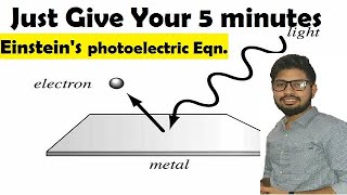 Einsteins photoelectric equation  Abhishek sahu [upl. by Thurmann]