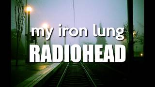 My Iron Lung  Radiohead  Lyrics  Letra Subtitulada [upl. by Immij]