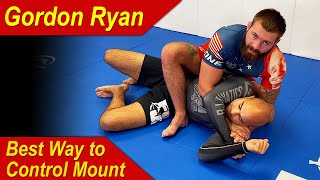 Best Way To Control The Mount In Jiu Jitsu by Gordon Ryan [upl. by Claud107]