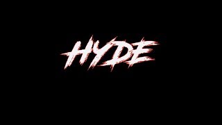 HYDE Official Trailer [upl. by Eilyk]