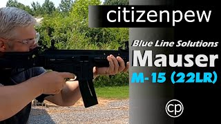 Blue Line Solutions  Mauser M15 M15 22LR Rifle Review [upl. by Meela93]