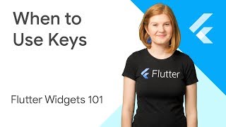 When to Use Keys  Flutter Widgets 101 Ep 4 [upl. by Packton]