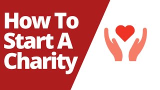 How To Start A Charity UK [upl. by Atnovart]