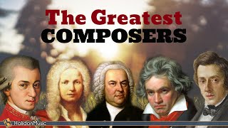 The Greatest Classical Composers [upl. by Iolande]