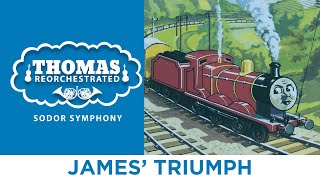 James Triumph From quotThomas Reorchestrated Sodor Symphonyquot [upl. by Duke]