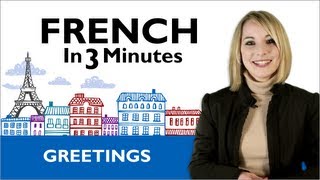 Learn French  How to Greet People in French [upl. by Lacsap]