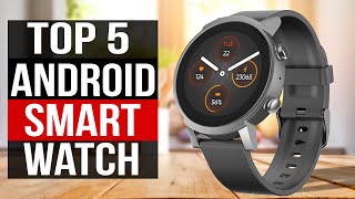 TOP 5 Best Android Smartwatch 2023 [upl. by Ultima]