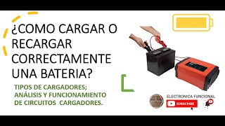 CARGADORES DE BATERIAS CONCEPTO TIPOS FUNCIONAMIENTO Y ANÁLISIS [upl. by Tenahs277]