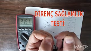 DİRENÇ NASIL ÖLÇÜLÜR  DİRENÇ SAĞLAMLIK TESTİ [upl. by Kwei676]