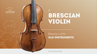 A Brescian Violin Brescia c1770 [upl. by Arerrac]