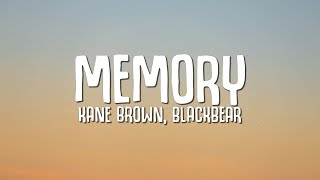 Kane Brown blackbear  Memory Lyrics [upl. by Ania376]