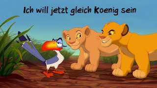 DisneyDer König Der LöwenIch Will Jetzt Gleich Konig SeinLyrics [upl. by Swift839]