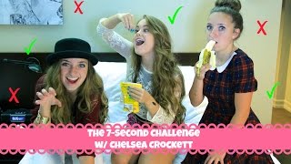 The 7Second Challenge w Chelsea Crockett [upl. by Aniela921]