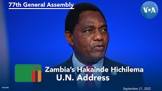 Zambia President Hichilema Addresses 77th UNGA [upl. by Ahsirpac470]