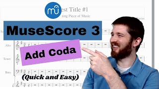 How to Add a Coda in MuseScore 3 Insert DC and DS al Coda with Break Include Coda in Playback [upl. by Hermina]