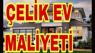 Çelik Ev Maliyeti [upl. by Otiv]