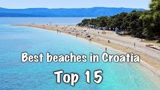 Top 15 Best Beaches In Croatia [upl. by Elocel]