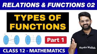 Relations and Functions 02  Types of Functions Part 1  Class 12 NCERT [upl. by Krenn]