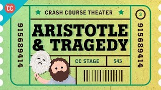 Tragedy Lessons from Aristotle Crash Course Theater 3 [upl. by Iramat]