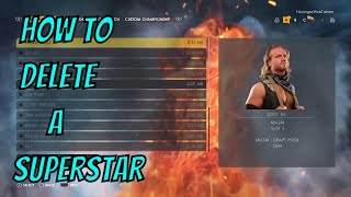 WWE 2K22  How To Delete A Superstar [upl. by Deenya]