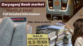 FULL DETAILED Daryaganj Sunday Wholesale Book market  Delhi Gate Metro Station  Mahila Haat [upl. by Aihppa]