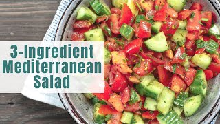 Lazy Mediterranean Salad [upl. by Nyrrek148]