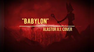 Babylon  Alastor AI Cover [upl. by Gillmore804]