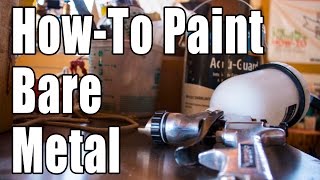 HowTo Paint Bare Metal [upl. by Rudd643]