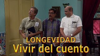 Vivir del cuento LONGEVIDAD Estreno 6 de agosto 2018 [upl. by Aramas]