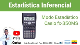 Calculadora Casio fx350MS Modo estadístico [upl. by Fleur683]