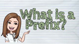 ENGLISH What is a Prefix  iQuestionPH [upl. by Yatnoj]