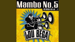 Mambo No 5 A Little Bit Of [upl. by Ademordna]