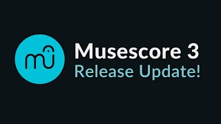 Latest Release of Musescore 3 A New Beginning [upl. by Eceirehs863]