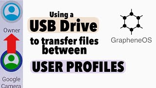 GrapheneOS Using a USB drive to transfer files between user profiles [upl. by Cherry]