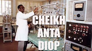 African Scholar Dr Cheikh Anta Diop The Man The Myth The Legend [upl. by Meit]