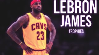 LeBron James MIX  Trophies HD [upl. by Shult]