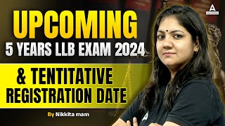 Upcoming 5 Year LLB Exams 2024  LLB Entrance Exam 2024 [upl. by Amekahs]