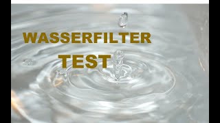 Wasserfilter Test [upl. by Noll]