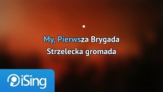 Patriotyczne  Marsz Pierwszej Brygady karaoke iSing [upl. by Acissey]