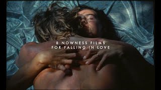 8 Romantic Films To Watch on NOWNESS [upl. by Perr]