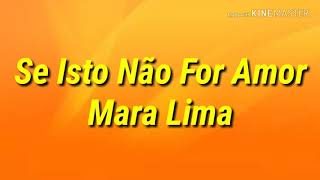 Se isto não for amor  Mara Lima Playback Legendado [upl. by Alaekim]