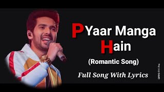 PYAR MANGA HAI LYRICS ZAREEN KHAN ALI FAZAL ARMAAN MALIK NEETI MOHAN  ABHIJIT VAGHANI [upl. by Wira249]