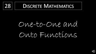 Discrete Math  232 OnetoOne and Onto Functions [upl. by Herald]